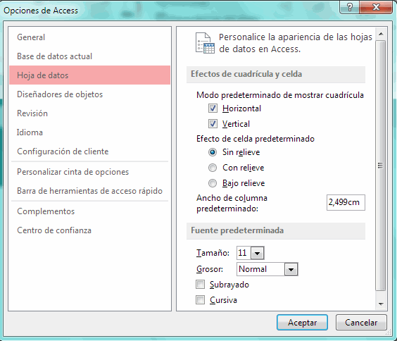 Ventana Opciones de Access > Hoja de datos > Efectos de cuadrícula y celda y fuente predeterminada